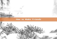 How to Make Friends